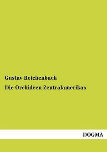 Cover image for Die Orchideen Zentralamerikas