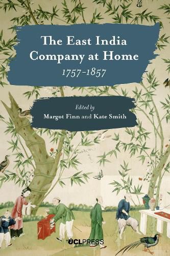 Cover image for The East India Company at Home, 1757-1857