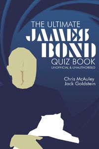 Cover image for James Bond - The Ultimate Quiz Book