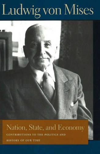 Cover image for Nation, State, & Economy: Contributions to the Politics & History of Our Time