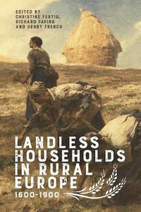 Cover image for Landless Households in Rural Europe, 1600-1900