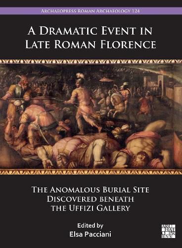 Cover image for A Dramatic Event in Late Roman Florence