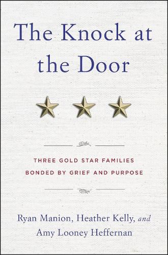 Cover image for The Knock at the Door: Three Gold Star Families Bonded by Grief and Purpose