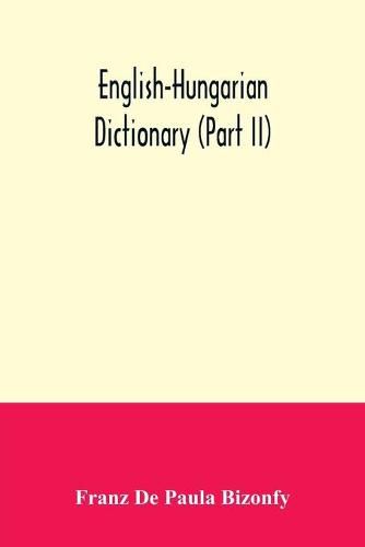 Cover image for English-Hungarian dictionary (Part II)