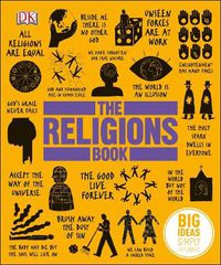 Cover image for The Religions Book: Big Ideas Simply Explained