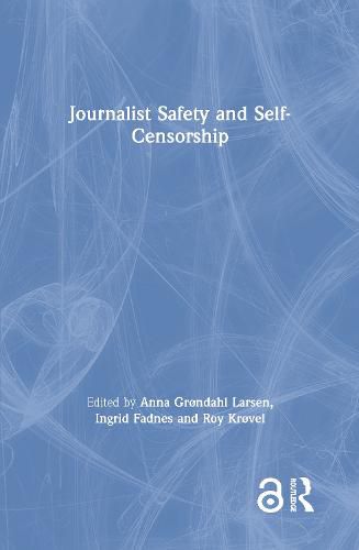 Cover image for Journalist Safety and Self-Censorship