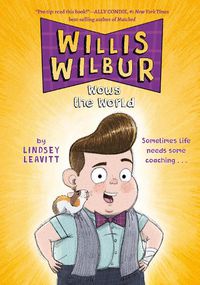 Cover image for Willis Wilbur Wows the World