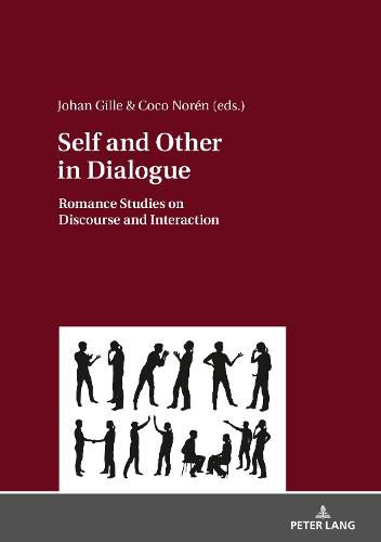Self and Other in Dialogue: Romance Studies on Discourse and Interaction