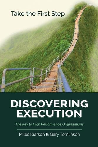 Cover image for Discovering Execution: The Key to High Performance Organizations