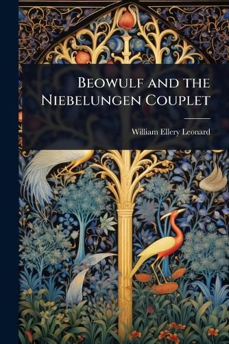 Cover image for Beowulf and the Niebelungen Couplet