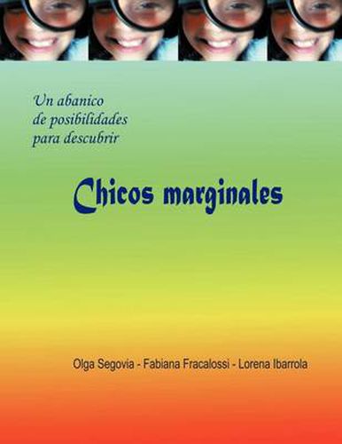 Cover image for Chicos Marginales: Un Abanico de Posibiladades Para Descubrir