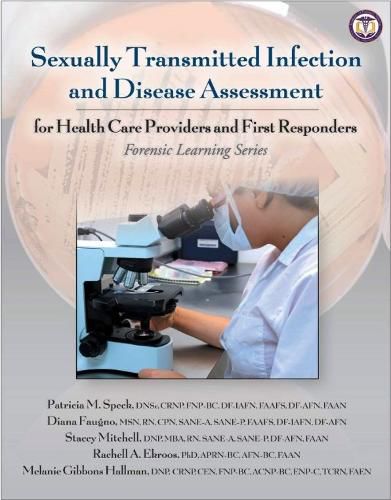 Cover image for Sexually Transmitted Infection and Disease Assessment: For Health Care Providers and First Responders