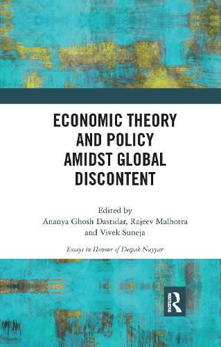 Cover image for Economic Theory and Policy amidst Global Discontent: Essays in Honour of Deepak Nayyar