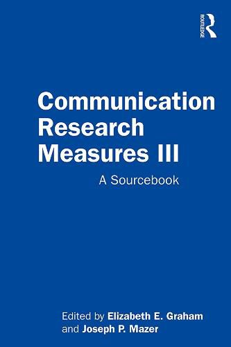 Cover image for Communication Research Measures III: A Sourcebook