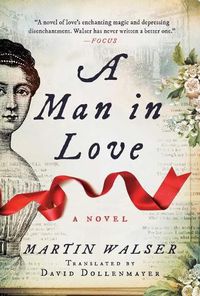 Cover image for A Man in Love: A Novel