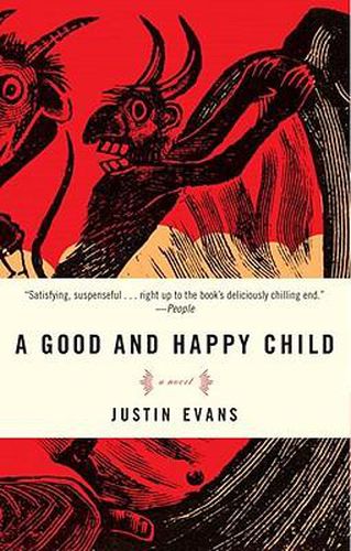 Cover image for A Good and Happy Child: A Novel