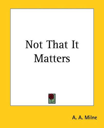 Cover image for Not That It Matters