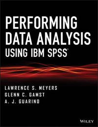 Cover image for Performing Data Analysis Using IBM SPSS(R)