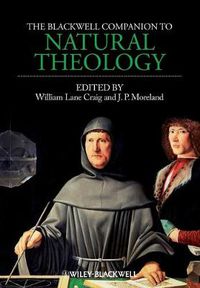 Cover image for The Blackwell Companion to Natural Theology