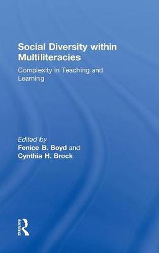 Cover image for Social Diversity within Multiliteracies: Complexity in Teaching and Learning