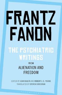 Cover image for The Psychiatric Writings from Alienation and Freedom