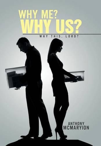 Cover image for Why Me? Why Us?: Why This, Lord?