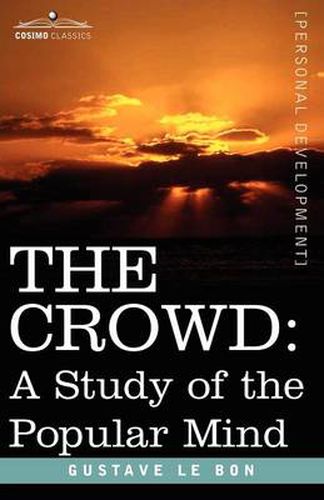 Cover image for The Crowd: A Study of the Popular Mind