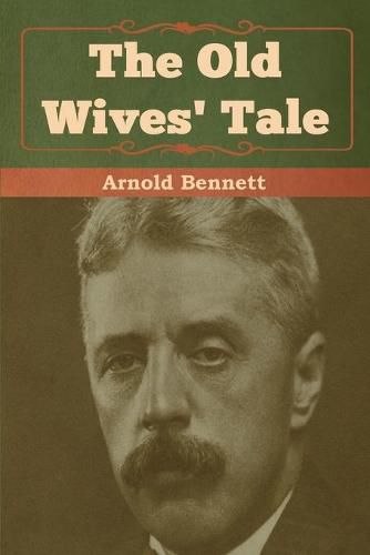 Cover image for The Old Wives' Tale