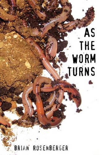 Cover image for As the Worm Turns