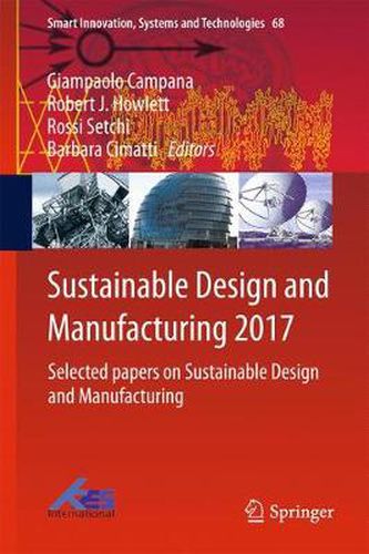 Cover image for Sustainable Design and Manufacturing 2017: Selected papers on Sustainable Design and Manufacturing