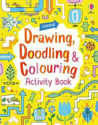 Cover image for Drawing, Doodling and Colouring Activity Book
