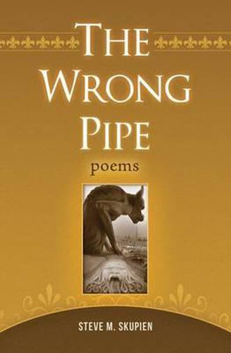 The Wrong Pipe: Poems