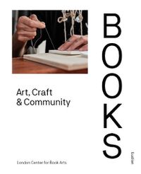 Cover image for Books: Art, Craft & Community