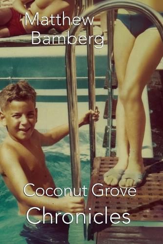 Cover image for Coconut Grove Chronicles