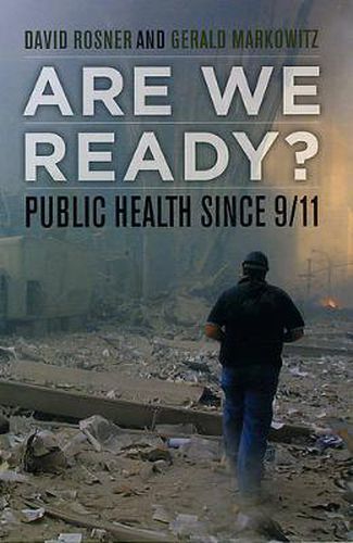 Cover image for Are We Ready?: Public Health since 9/11