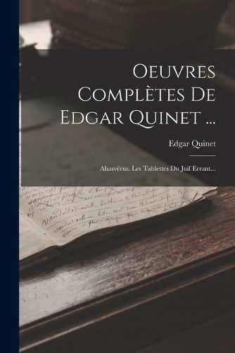 Cover image for Oeuvres Completes De Edgar Quinet ...
