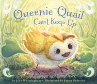 Cover image for Queenie Quail Can't Keep Up