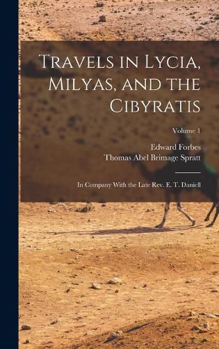 Travels in Lycia, Milyas, and the Cibyratis