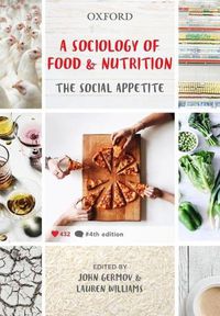 Cover image for A Sociology of Food and Nutrition: The Social Appetite