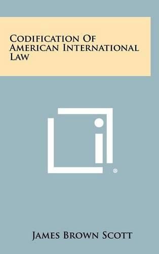 Cover image for Codification of American International Law