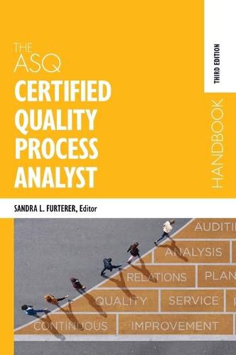 Cover image for The ASQ Certified Quality Process Analyst Handbook