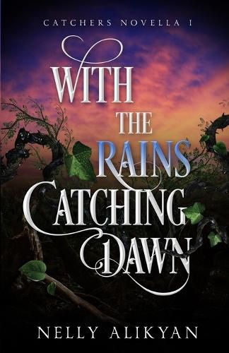 Cover image for With the Rains Catching Dawn