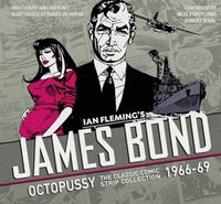 Cover image for The Complete James Bond: The Hildebrand Rarity - The Classic Comic Strip Collection 1966-69