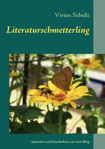 Cover image for Literaturschmetterling: Episoden und Geschichten aus dem Blog