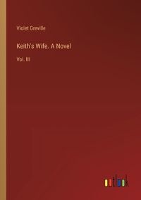 Cover image for Keith's Wife. A Novel