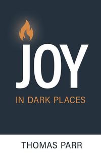 Cover image for Joy in Dark Places