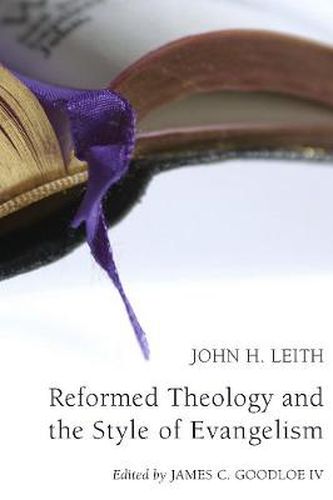 Cover image for Reformed Theology and the Style of Evangelism (Stapled Booklet)