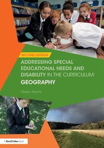 Cover image for Addressing Special Educational Needs and Disability in the Curriculum: Geography