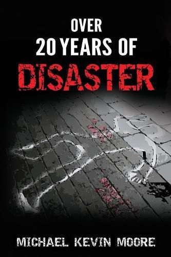 Cover image for Over 20 Years of Disaster
