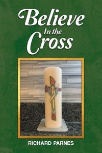 Cover image for Believe in the Cross